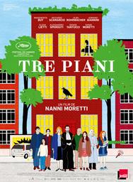 Tre piani / Nanni Moretti, réal. | Moretti, Nanni (1953-....). Metteur en scène ou réalisateur. Acteur. Scénariste. Producteur