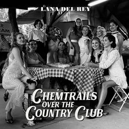 Chemtrails over the country club / Lana Del Rey, comp. & chant | Del Rey, Lana (1986-....). Compositeur