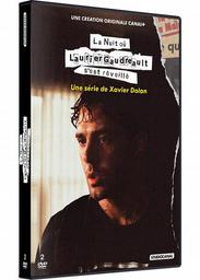 Nuit où Laurier Gaudreault s'est réveillé (La) / Xavier Dolan, réal. | Dolan, Xavier (1989-....). Metteur en scène ou réalisateur. Acteur. Scénariste. Producteur