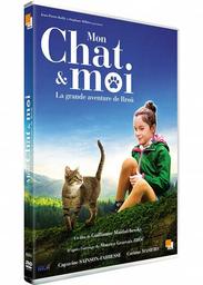 Mon chat et moi - La grande aventure de Rroû / Guillaume Maidatchevsky, réal. | Maidatchevsky, Guillaume. Metteur en scène ou réalisateur. Scénariste