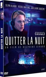 Quitter la nuit / Delphine Girard, réal. | Girard, Delphine. Metteur en scène ou réalisateur. Scénariste